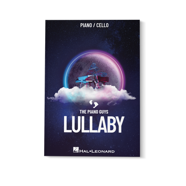 The Piano Guys Lullaby Sheet Music Book
